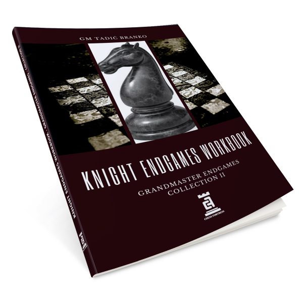 Knight Endgames Workbook by Branko Tadic